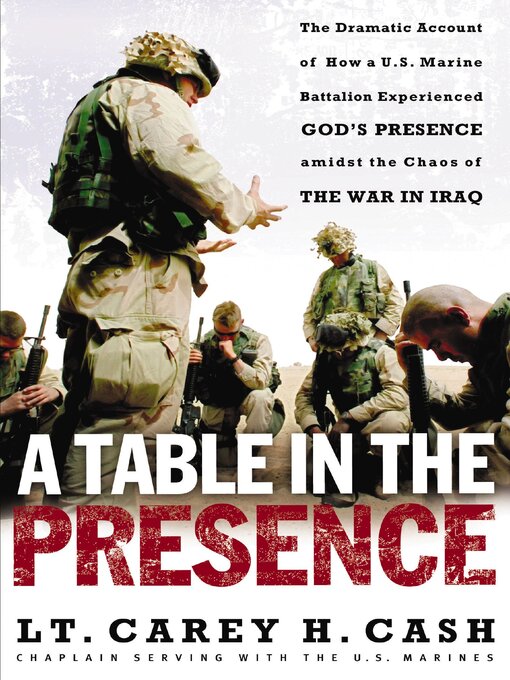 Title details for A Table in the Presence by LT. Carey H. Cash - Available